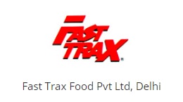 Fast Trax Food Pvt Ltd, Delhi