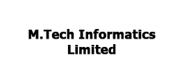M.Tech Informatics Limited, New Delhi
